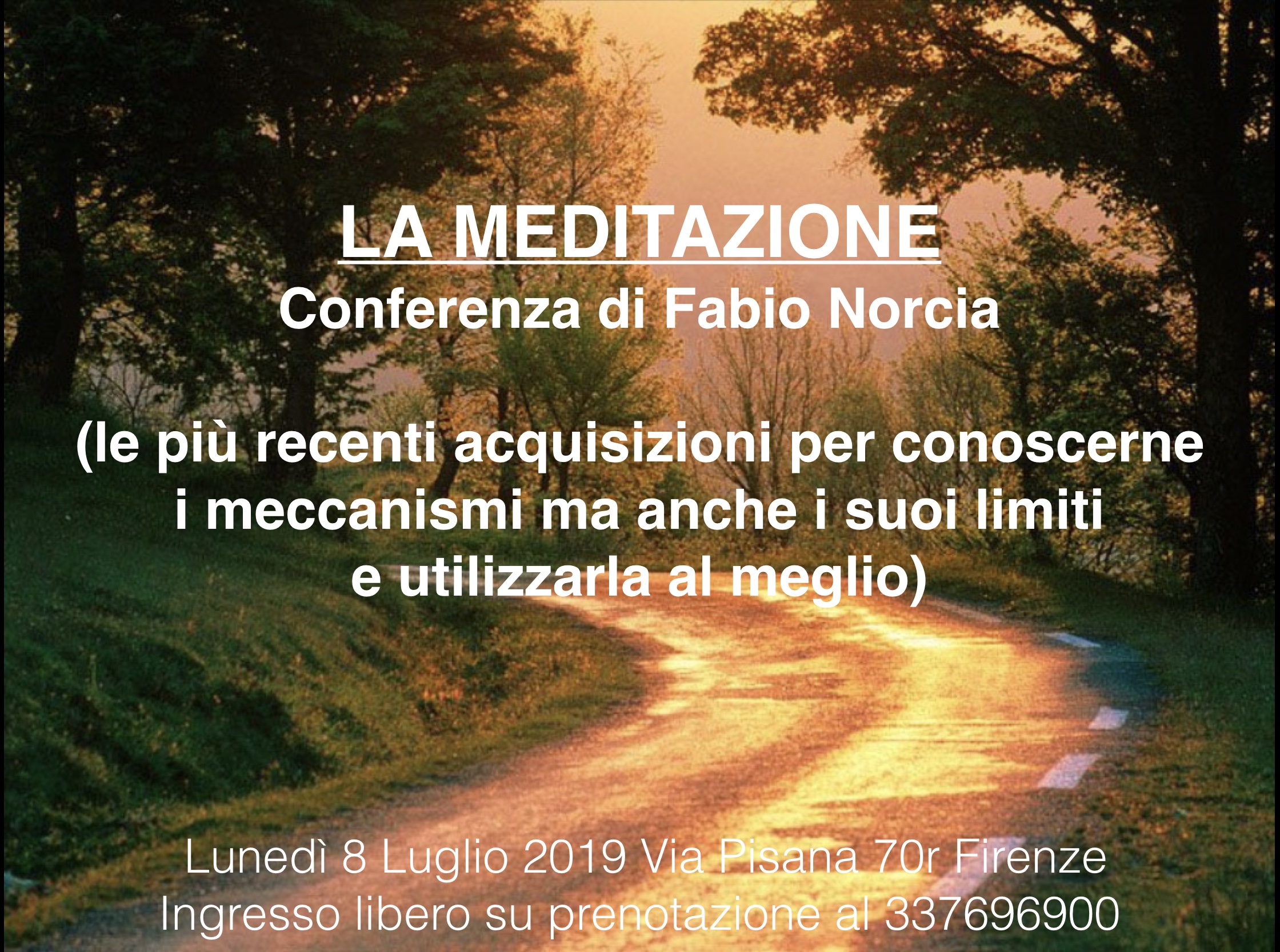 08/07/2019 - LA MEDITAZIONE - Firenze - Fabio Norcia