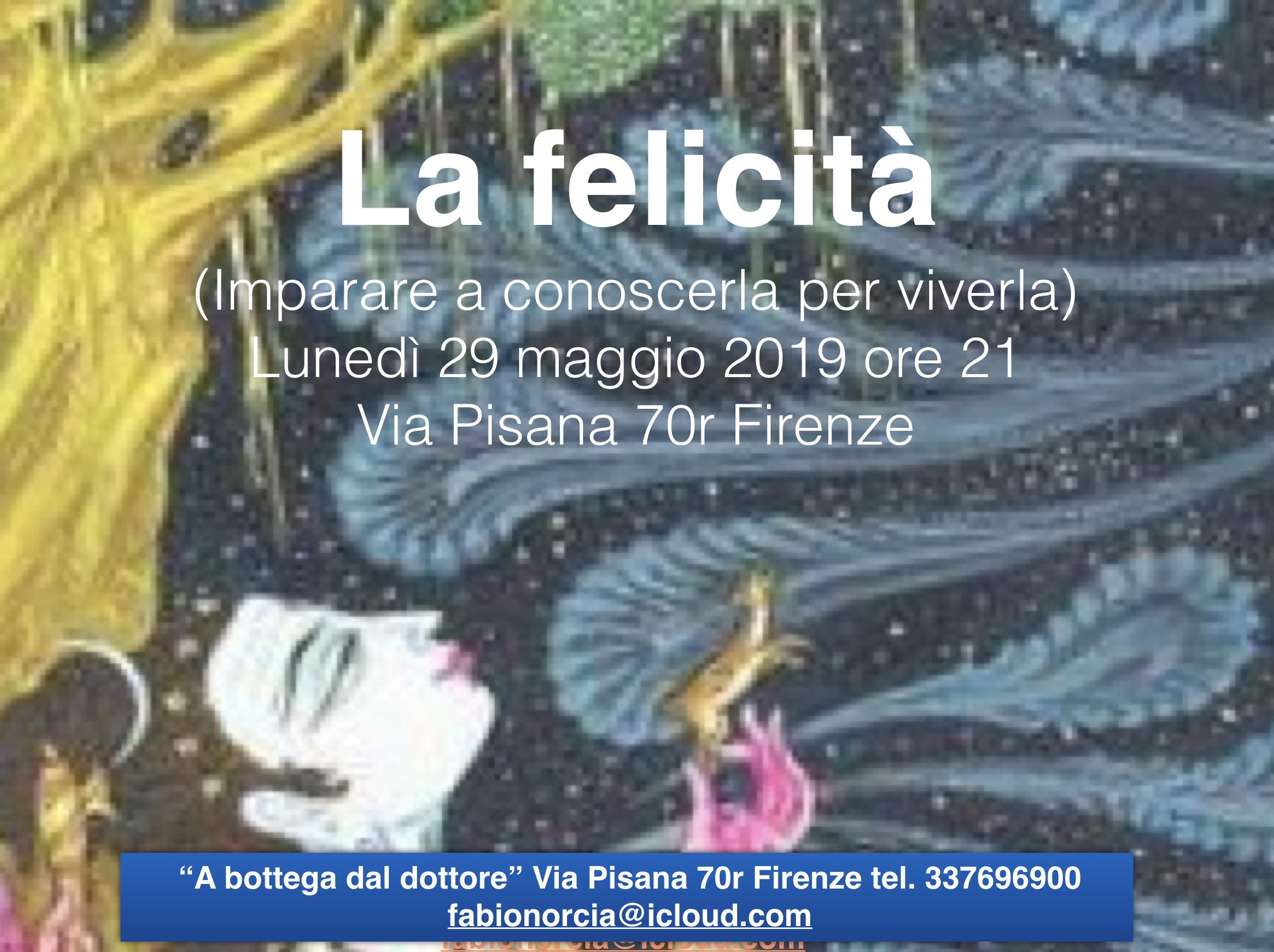 29/05/2019 – LA FELICITÀ – Firenze